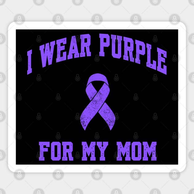 I Wear Purple For My Mom Magnet by Stylecombinator